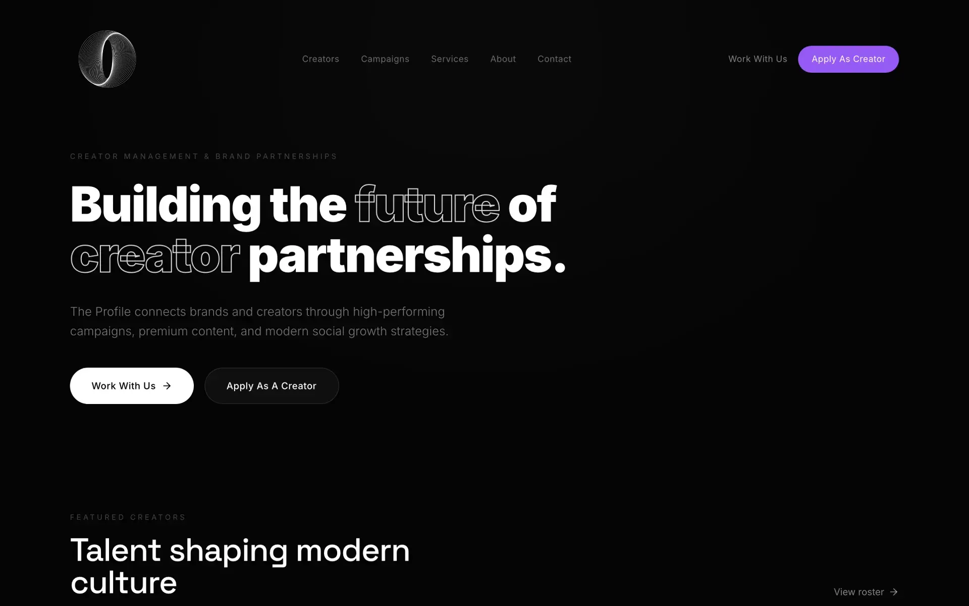The Profile's home page: the headline 'Building the future of creator partnerships.' on a black ground, with buttons to work with the agency or apply as a creator.